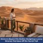 Morocco Beyond the Medina: A Luxury Off-Trail Itinerary